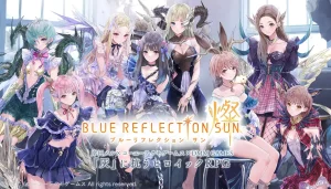 BLUE REFLECTION SUN/燦のレビューと序盤攻略